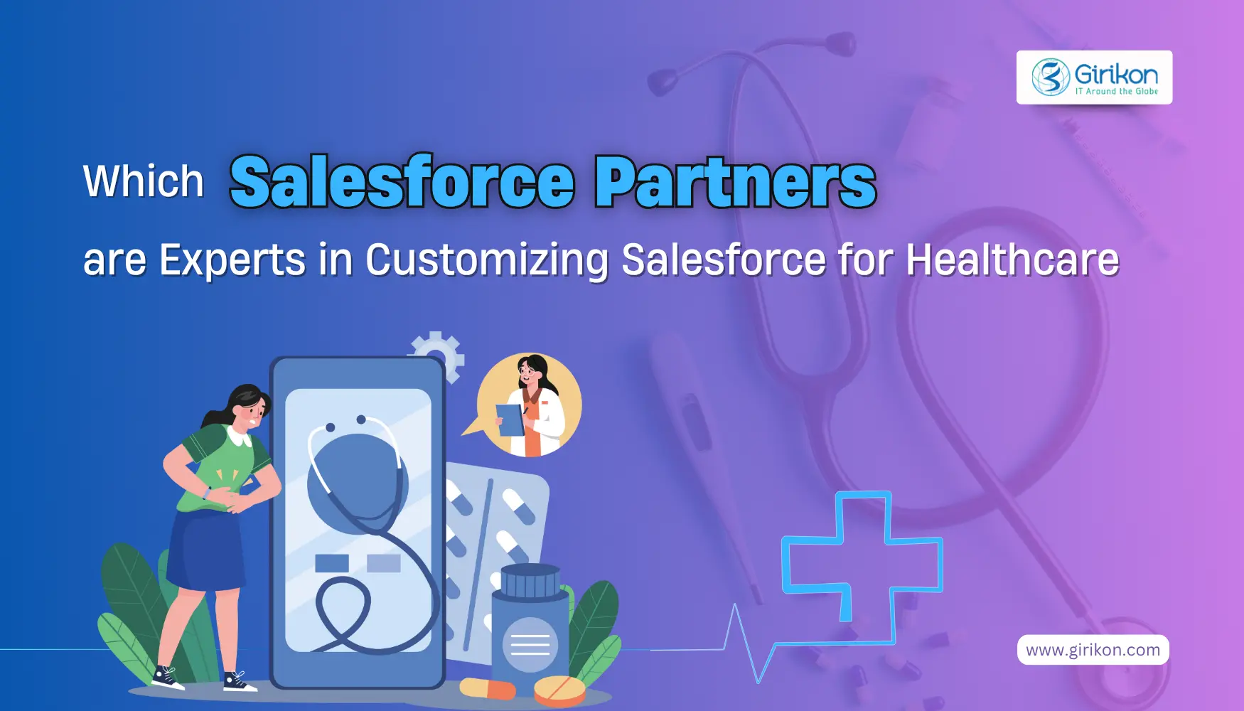 Which Salesforce Partners are Experts in Customizing Salesforce for Healthcare