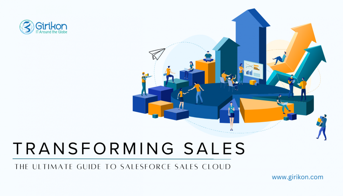 Transforming Sales – The Ultimate Guide To Salesforce Sales Cloud