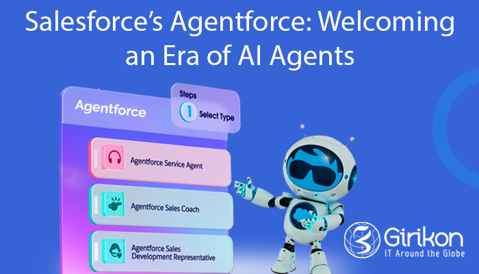 Salesforce’s Agentforce: Welcoming an Era of AI Agents