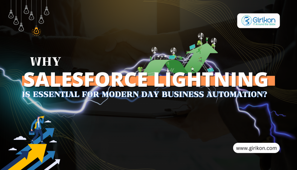 Why Salesforce Lightning Is Essential for Modern Day Business Automation?