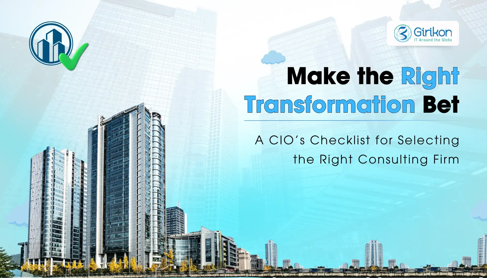 How to Choose a Digital Transformation Consulting Firm (Evaluation Checklist for CIOs)